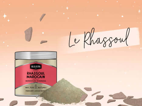 Tout savoir sur le Rhassoul